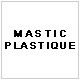 MASTIC PLASTIQUE