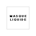 MASQUE LIQUIDE