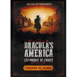 Dracula's America - Terrains de chasse