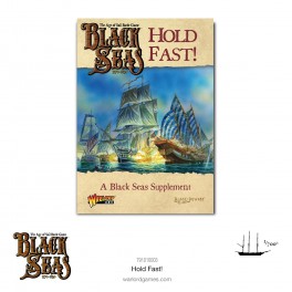 Black Seas: Hold Fast!