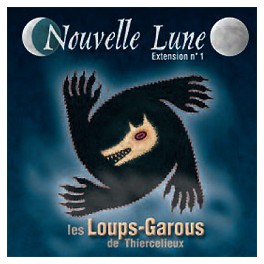 Nouvelle lune - Ext. Loups-garous de Thiercelieux Nouvelle lune - Ext. Loups-garous de Thiercelieux